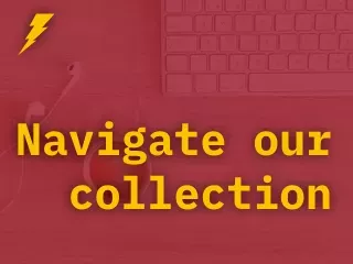 Navigate our collection